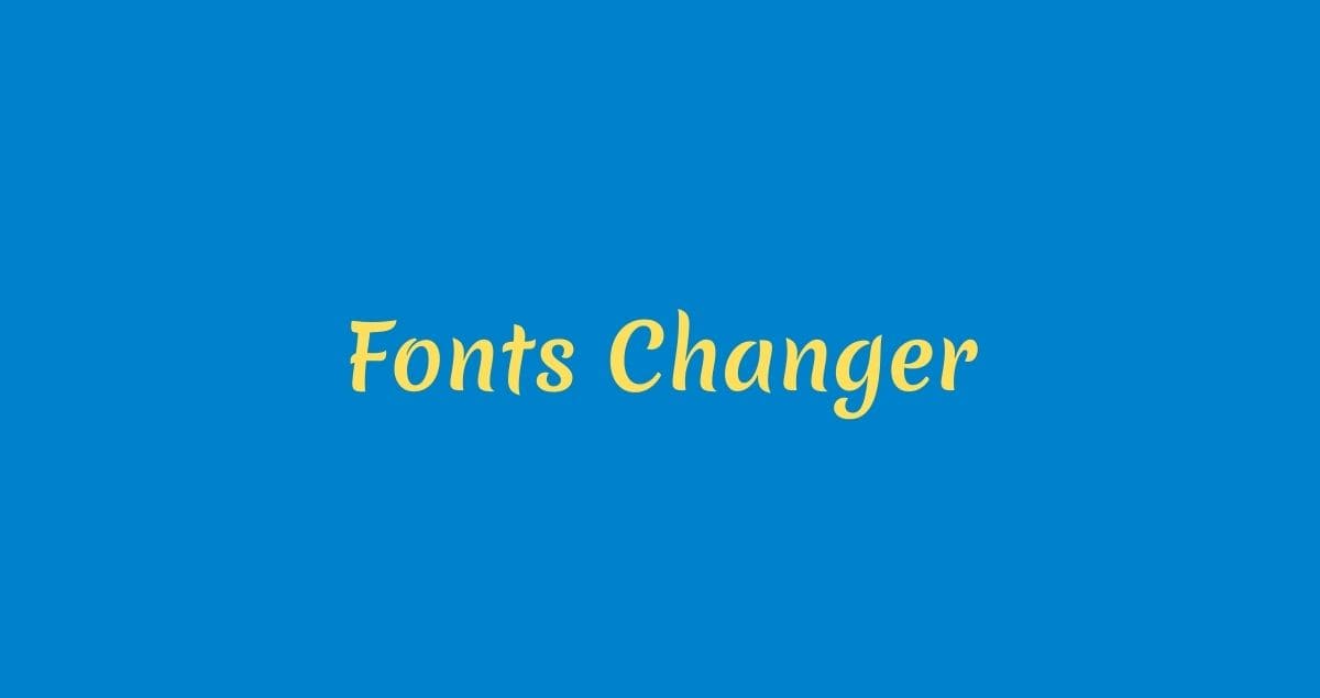 Fonts Changer Copy and Paste